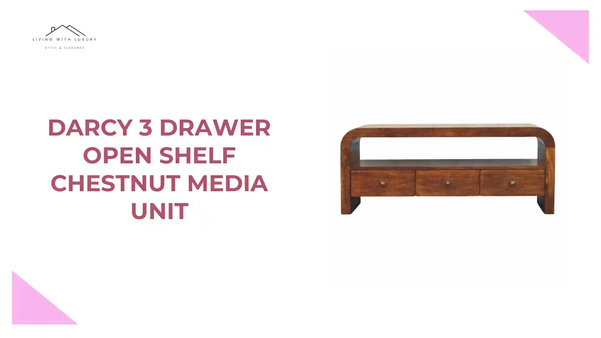 Darcy 3 drawer Open Shelf Chestnut Media unit by@Outfy