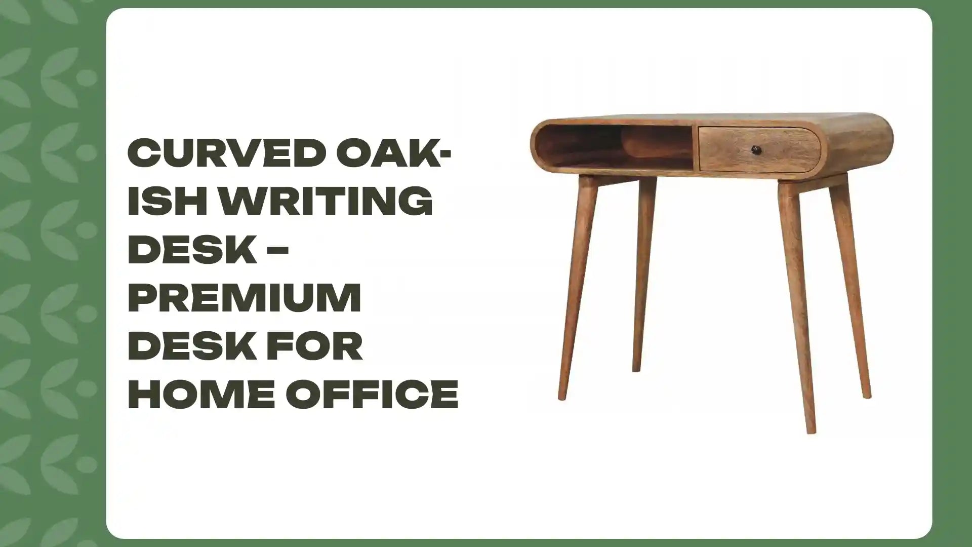 Curved Oak-ish Writing Desk &ndash; Premium Desk for Home Office by@Outfy