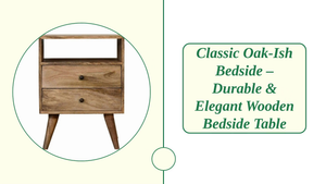 Classic Oak-ish Bedside &ndash; Durable &amp; Elegant Wooden Bedside Table by@Outfy