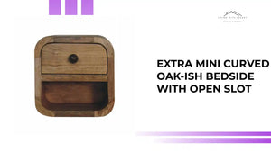 Extra Mini Curved Oak-ish Bedside with Open Slot by@Outfy